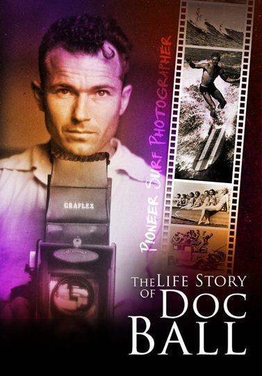 The Life Story of Doc Ball Poster