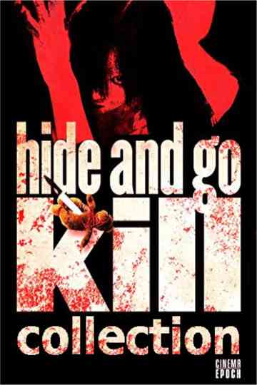 Hide and Go Kill Collection Poster