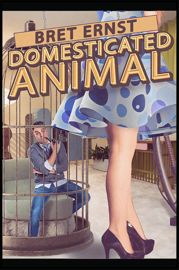 Bret Ernst: Domesticated Animals