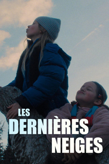 Les Dernières Neiges Poster