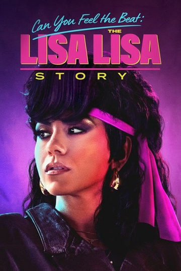 Can You Feel the Beat: The Lisa Lisa Story Poster