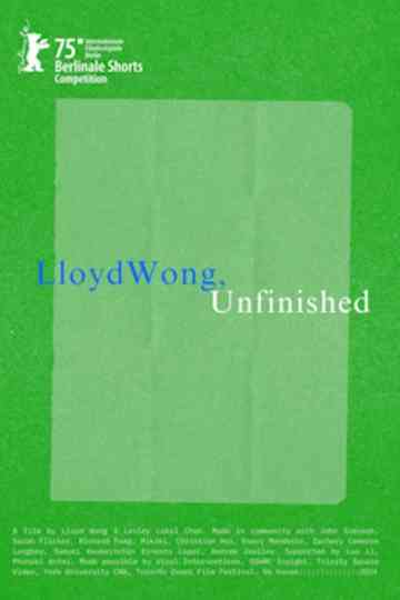 Lloyd Wong, Unfinished