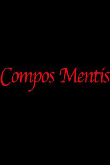 Compos Mentis