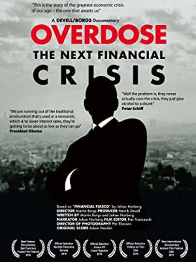 Overdose The Next Financial Crisis Poster