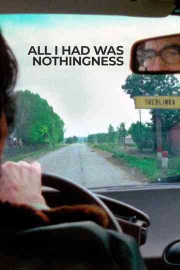 All I Had Was Nothingness