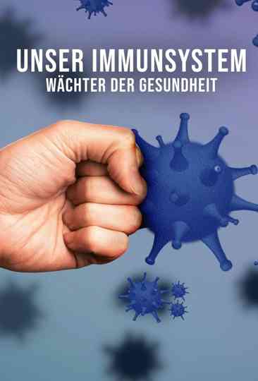The Immune System: Guardian of Our Health Poster