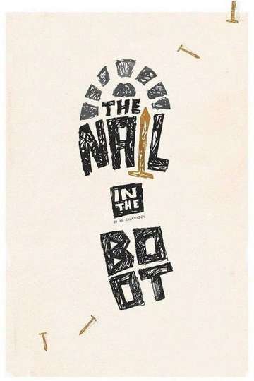 The Nail in the Boot Poster