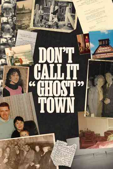 Don't Call It "Ghost Town"