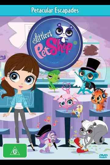 Littlest Pet Shop - Petacular Escapades