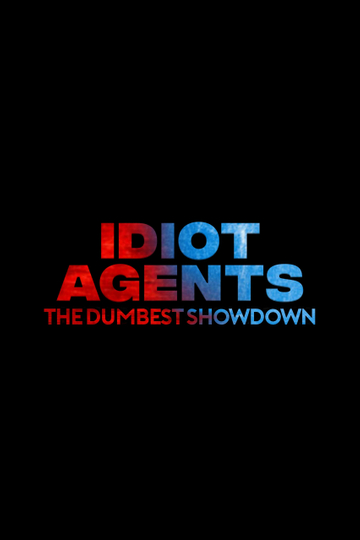 Idiot Agents: The Dumbest Showdown