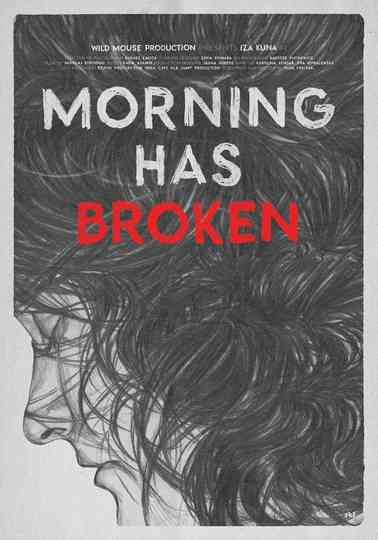 Morning Has Broken Poster