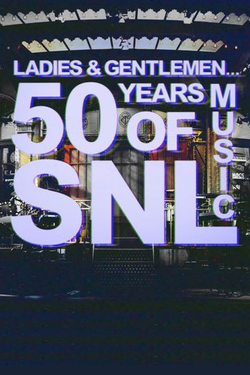 Ladies & Gentlemen... 50 Years of SNL Music Poster