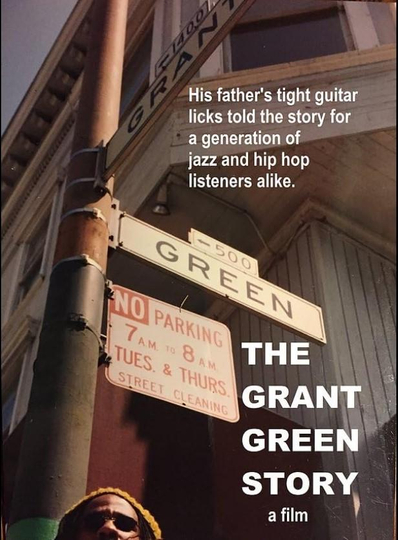 The Grant Green Story