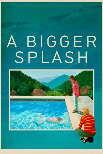 A Bigger Splash