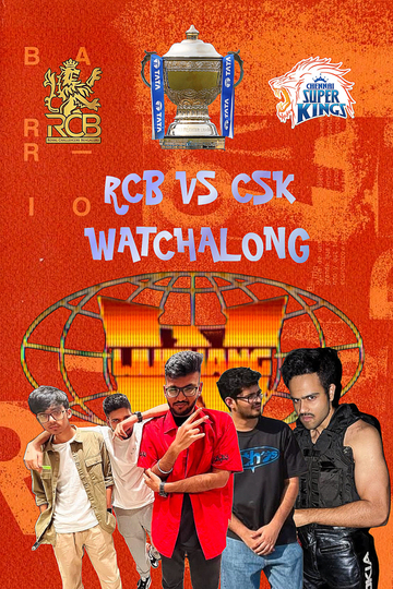 Wushang Watchalongs (RCB vs CSK)