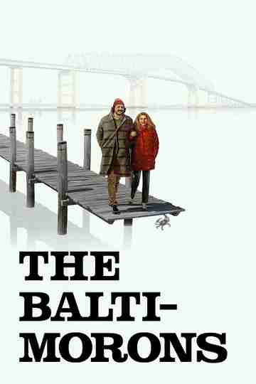 The Baltimorons Poster
