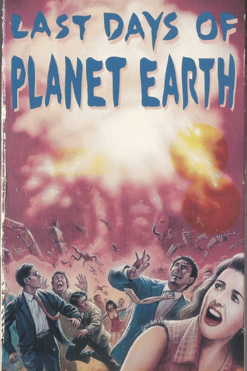 The Last Days of Planet Earth Poster