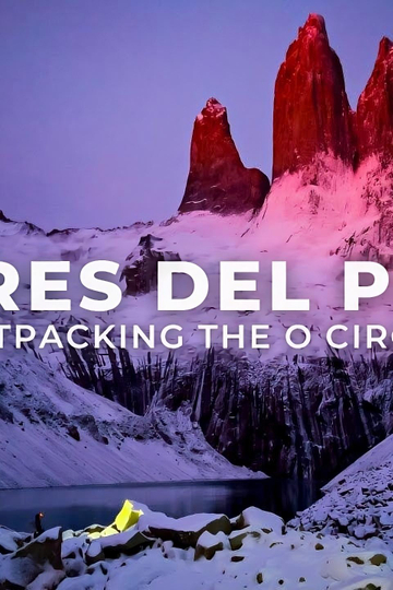 Fastpacking the O Circuit & W Trek in Torres Del Paine, Patagonia