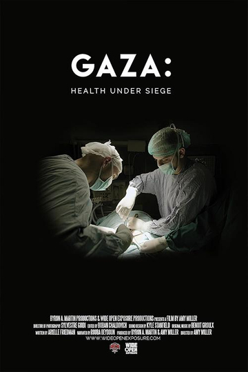 Gaza: Health Under Siege