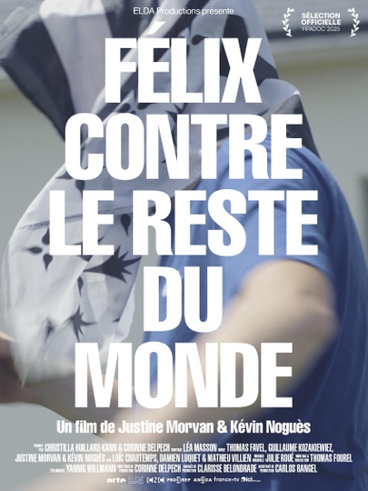 Félix contre le reste du monde