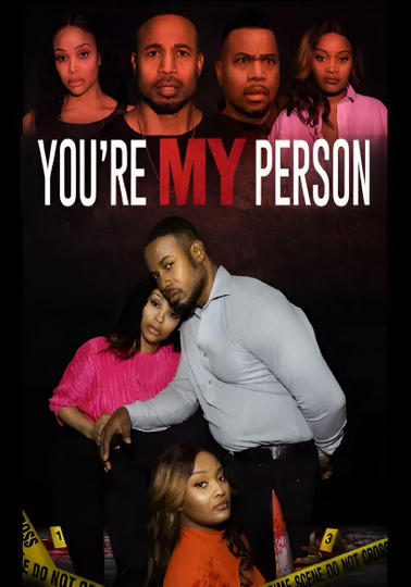 You're My Person Poster