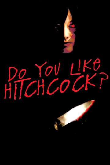 Do You Like Hitchcock? Poster