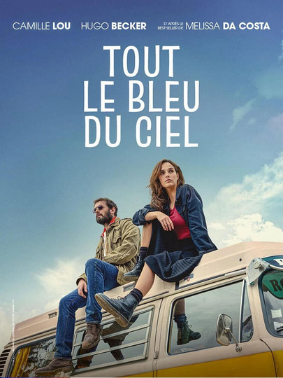 Tout le bleu du ciel Poster