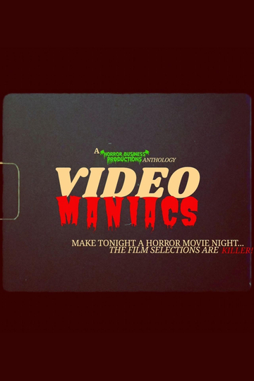 Video Maniacs Poster