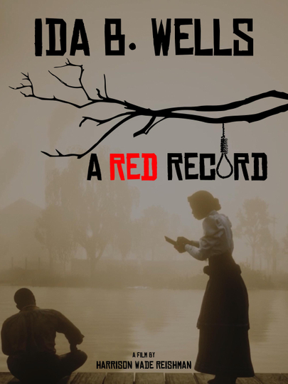 Ida B. Wells: A Red Record Poster