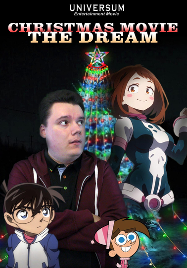 CHRISTMAS MOVIE: The Dream