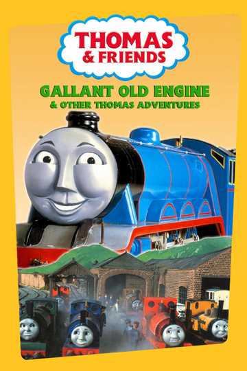 Thomas & Friends: The Gallant Old Engine and Other Thomas Stories