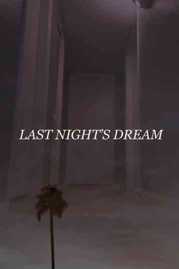 Last Night's Dream Poster
