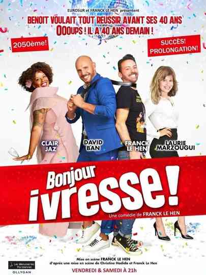 Bonjour ivresse !