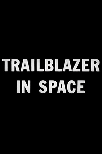 Trailblazer in Space