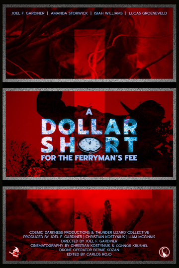 A Dollar Short For The Ferryman's Fee