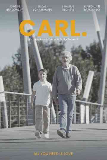 Carl. Der Live Musikfilm