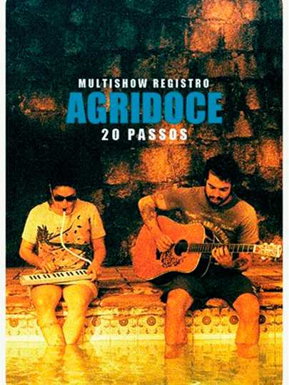 Multishow Registro: Agridoce – 20 Passos