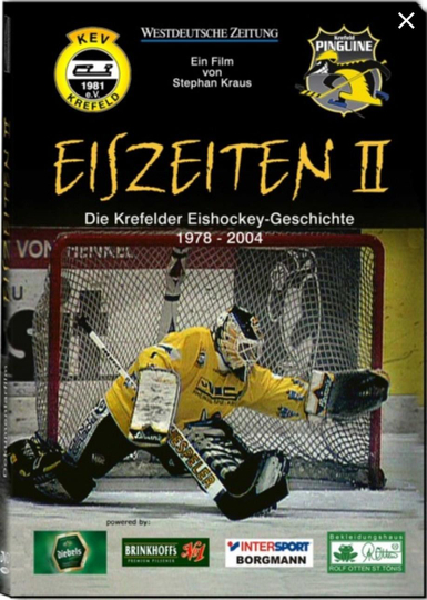 Eiszeiten II - Die Krefelder Eishockeygeschichte 1978 – 2004