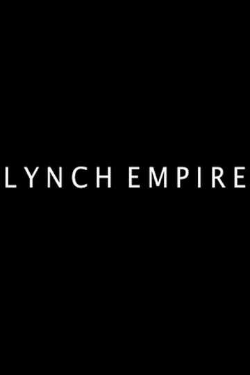 Lynch Empire