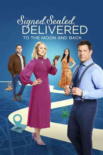 Signed, Sealed, Delivered: To The Moon And Back Poster
