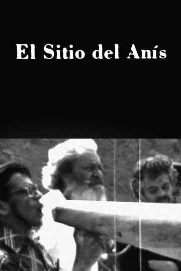 El Sitio del Anís poster