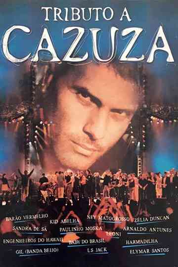 Tributo A Cazuza Poster