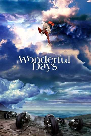 Wonderful Days Poster