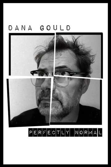 Dana Gould: Perfectly Normal