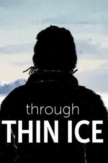 Through Thin Ice