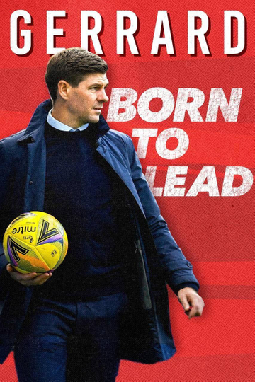 Gerrard: Born to Lead