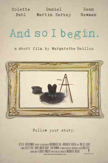 And So I Begin Poster