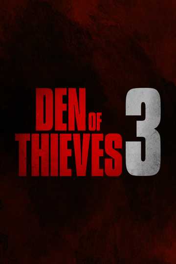 Den of Thieves 3 poster