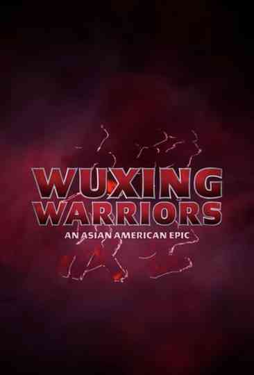 Wuxing Warriors: An Asian-American Epic