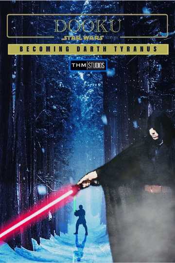 DOOKU A Star Wars Story: Becoming Darth Tyranus